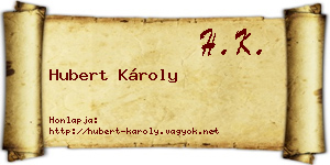 Hubert Károly névjegykártya