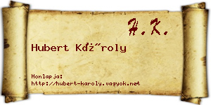 Hubert Károly névjegykártya